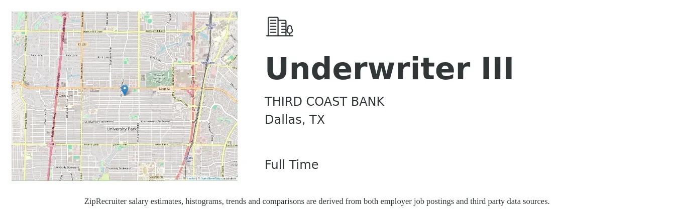 THIRD COAST BANK job posting for a Underwriter III in Dallas, TX with a salary of $57,000 to $81,300 Yearly with a map of Dallas location.