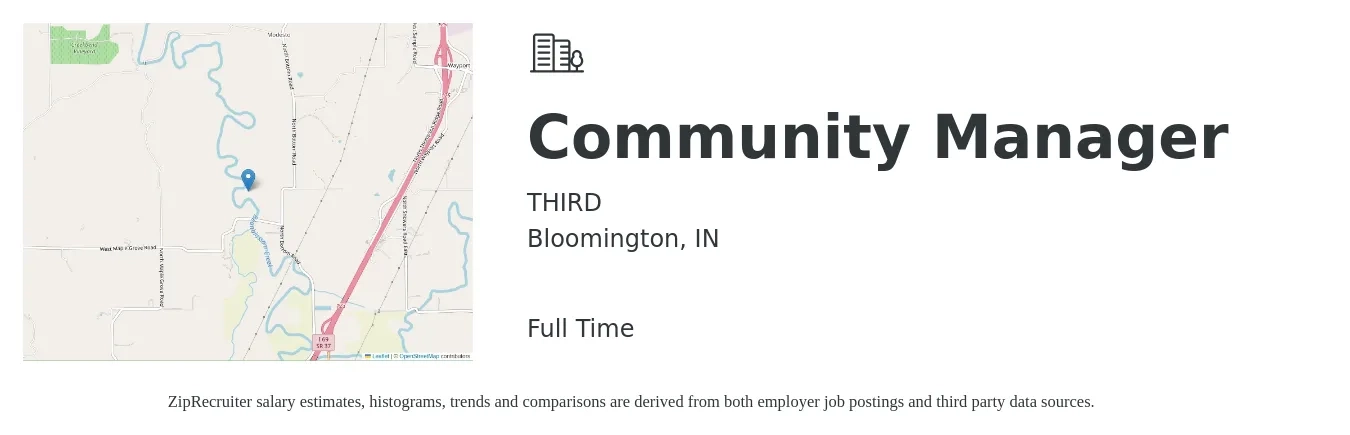 THIRD job posting for a Community Manager in Bloomington, IN with a salary of $43,500 to $62,000 Yearly with a map of Bloomington location.