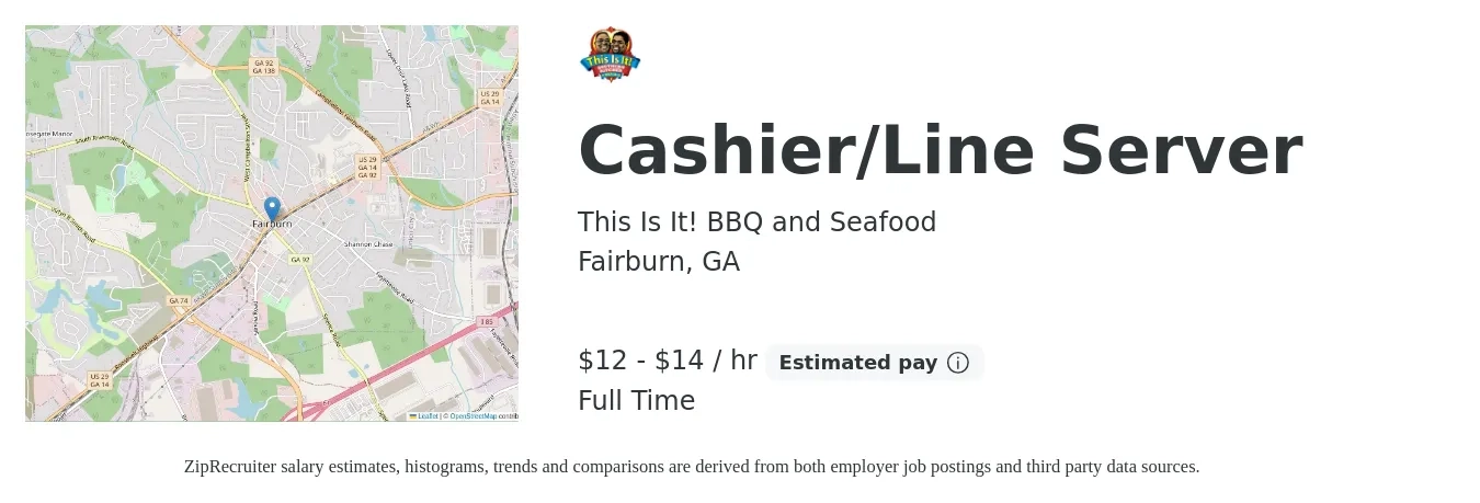 This Is It! BBQ and Seafood job posting for a Cashier/Line Server in Fairburn, GA with a salary of $13 to $15 Hourly with a map of Fairburn location.