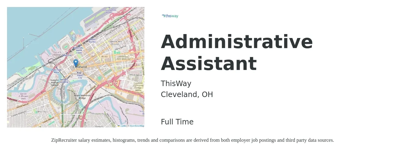 ThisWay job posting for a Administrative Assistant in Cleveland, OH with a salary of $18 to $24 Hourly with a map of Cleveland location.