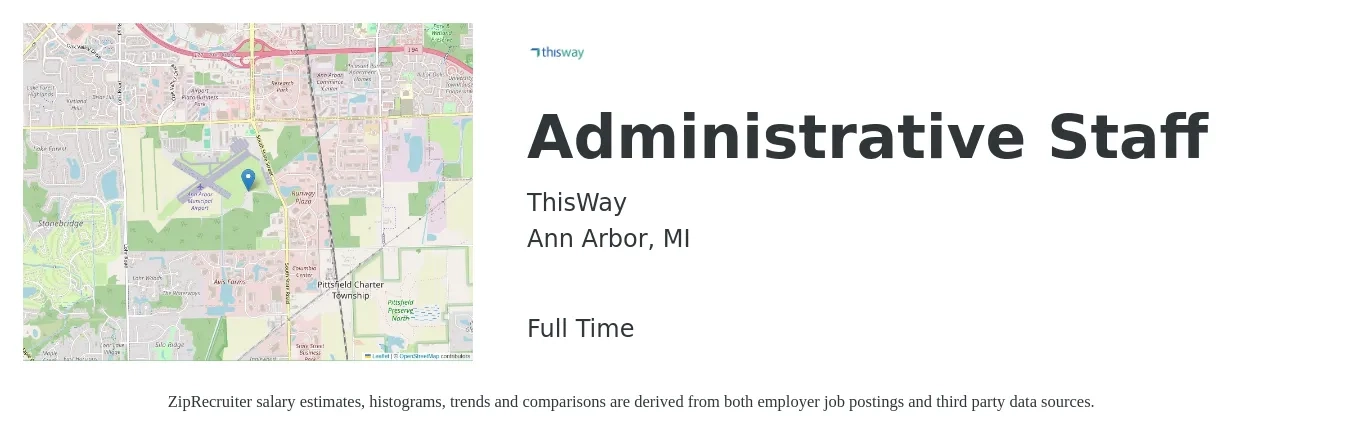 ThisWay job posting for a Administrative Staff in Ann Arbor, MI with a map of Ann Arbor location.
