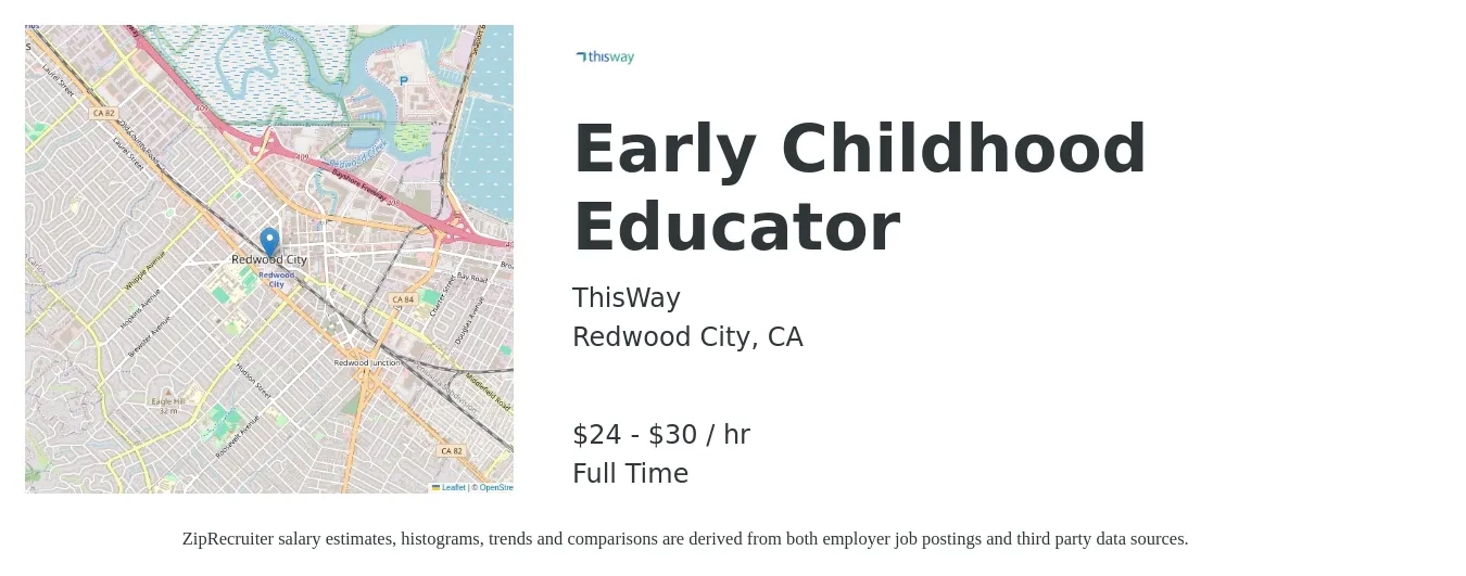 ThisWay job posting for a Early Childhood Educator in Redwood City, CA with a salary of $26 to $31 Hourly with a map of Redwood City location.