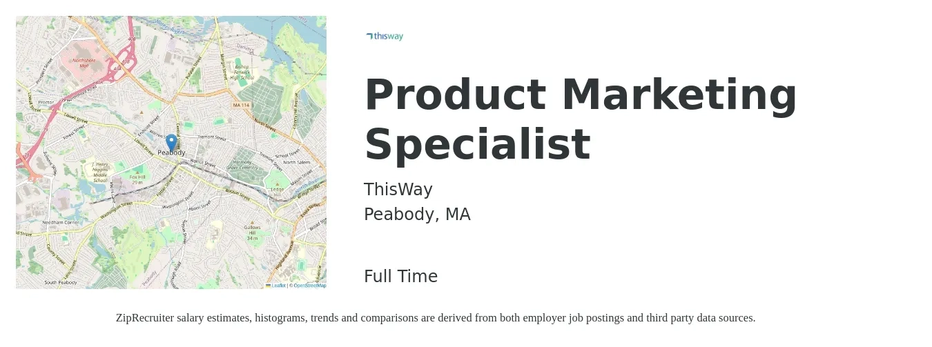 ThisWay job posting for a Product Marketing Specialist in Peabody, MA with a salary of $64,900 to $98,200 Yearly with a map of Peabody location.