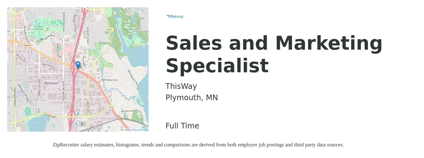 ThisWay job posting for a Sales and Marketing Specialist in Plymouth, MN with a salary of $47,000 to $79,200 Yearly with a map of Plymouth location.