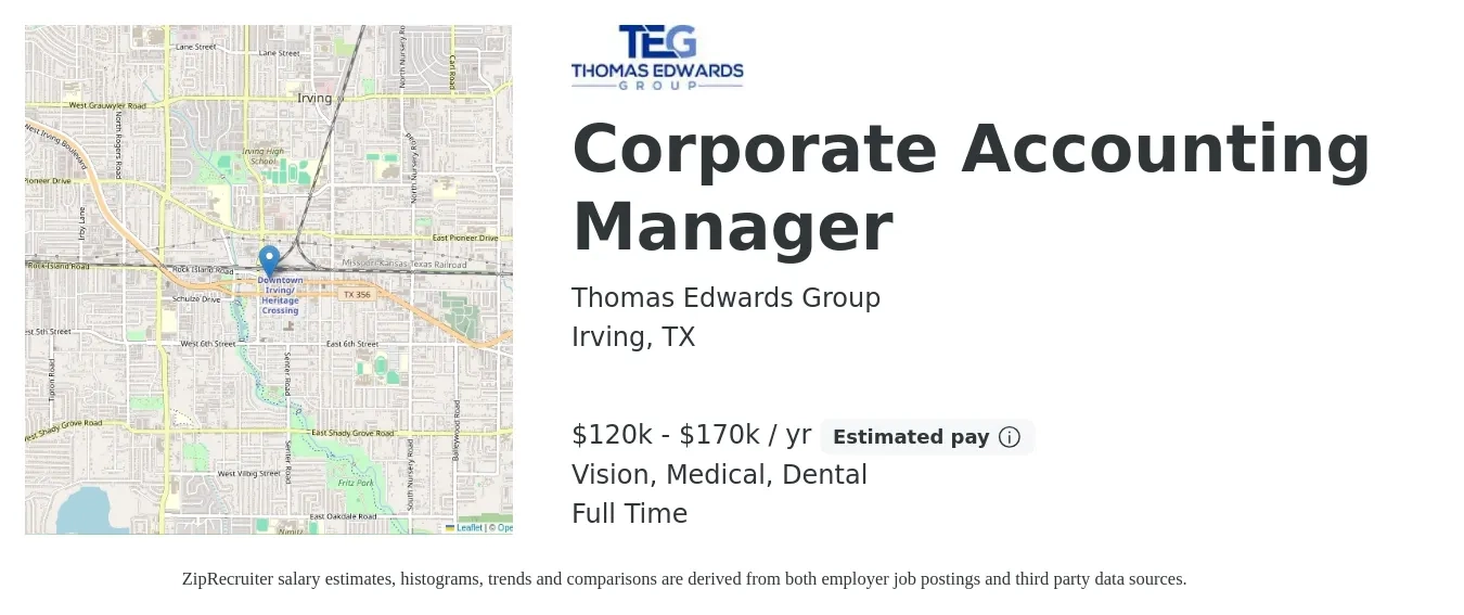 Thomas Edwards Group job posting for a Corporate Accounting Manager in Irving, TX with a salary of $120,000 to $160,000 Yearly and benefits including dental, life_insurance, medical, pto, retirement, and vision with a map of Irving location.