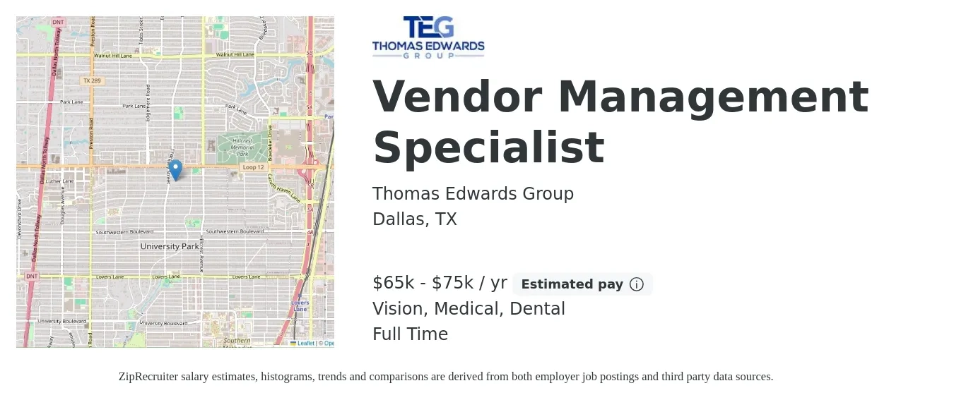 Thomas Edwards Group job posting for a Vendor Management Specialist in Dallas, TX with a salary of $65,000 to $75,000 Yearly and benefits including vision, dental, medical, and pto with a map of Dallas location.
