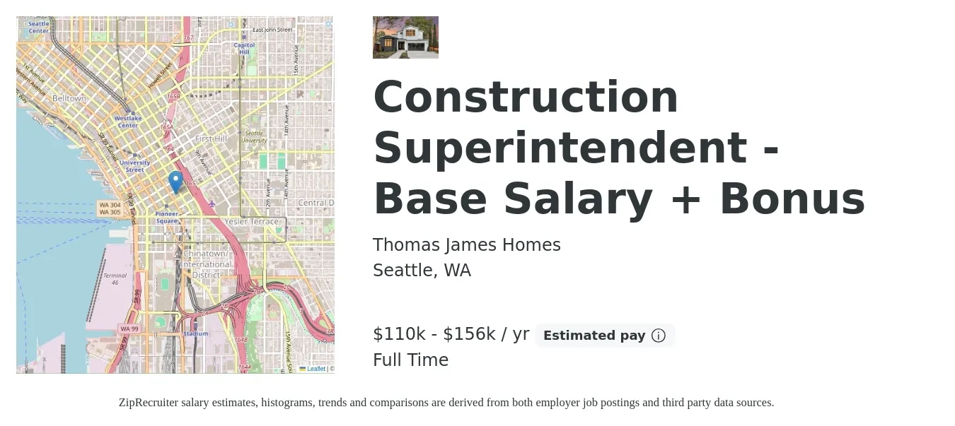 Thomas James Homes job posting for a Construction Superintendent - Base Salary + Bonus in Seattle, WA with a salary of $110,000 to $156,000 Yearly with a map of Seattle location.