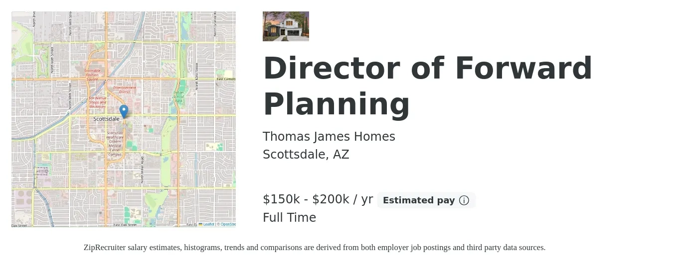 Thomas James Homes job posting for a Director of Forward Planning in Scottsdale, AZ with a salary of $150,000 to $200,000 Yearly with a map of Scottsdale location.