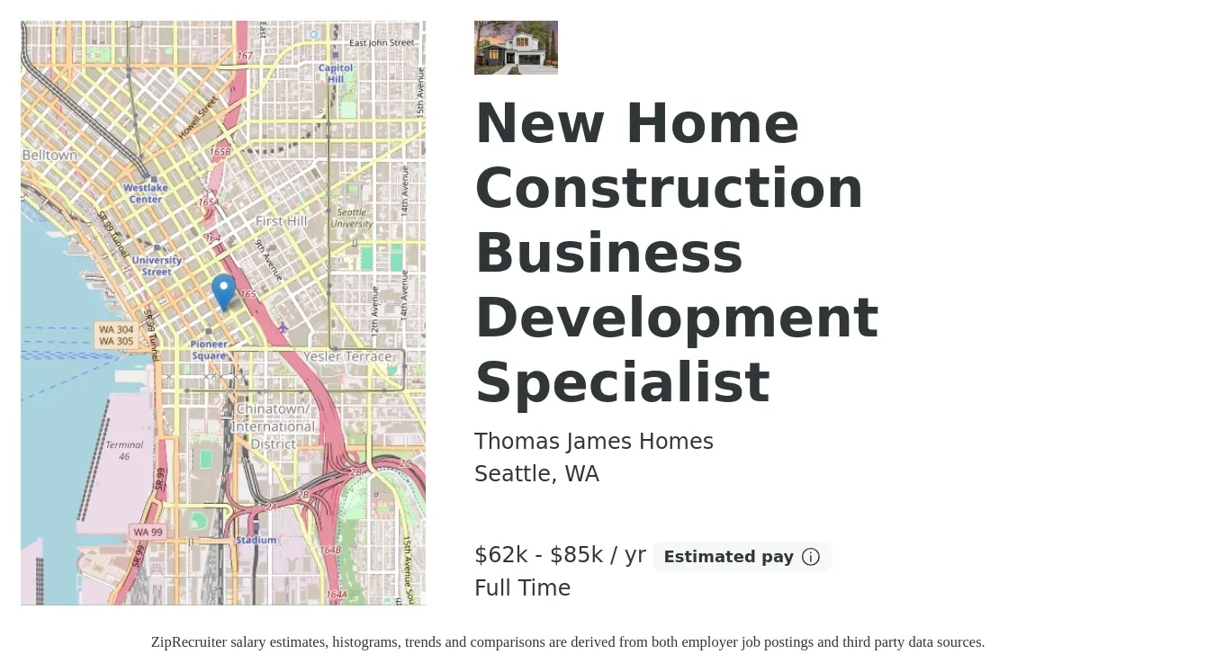 Thomas James Homes job posting for a New Home Construction Business Development Specialist in Seattle, WA with a salary of $62,000 to $85,000 Yearly with a map of Seattle location.
