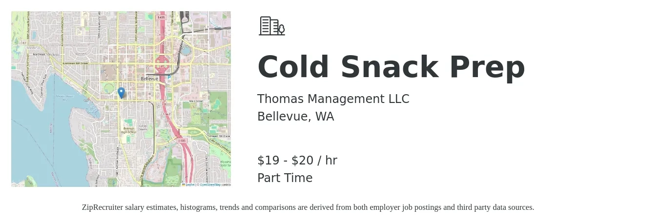 Thomas Management LLC job posting for a Cold Snack Prep in Bellevue, WA with a salary of $20 to $21 Hourly with a map of Bellevue location.