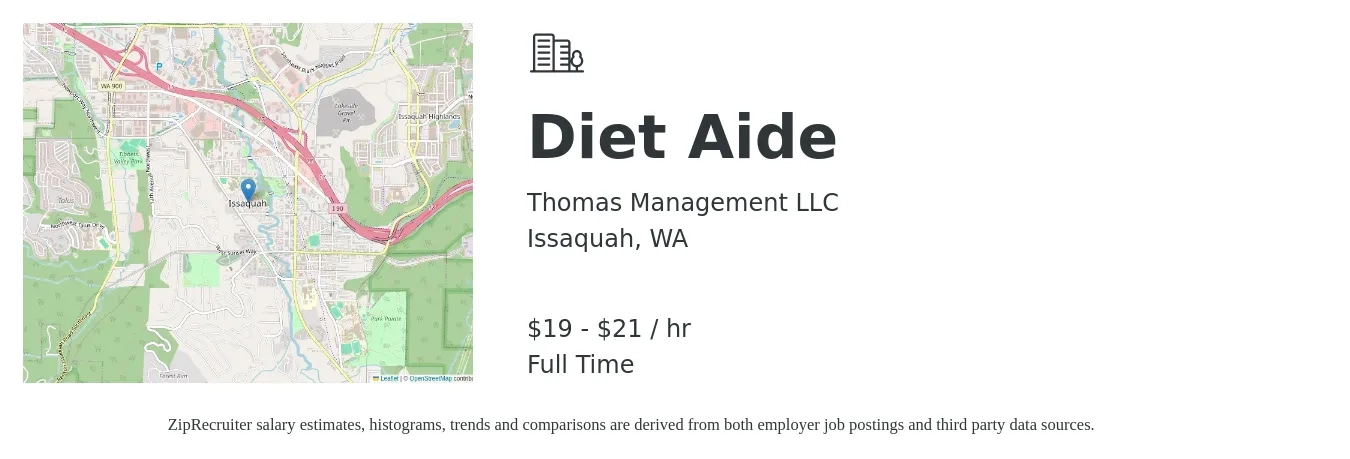 Thomas Management LLC job posting for a Diet Aide in Issaquah, WA with a salary of $20 to $22 Hourly with a map of Issaquah location.