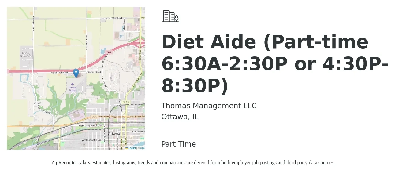 Thomas Management LLC job posting for a Diet Aide (Part-time 6:30A-2:30P or 4:30P-8:30P) in Ottawa, IL with a salary of $13 to $17 Hourly with a map of Ottawa location.