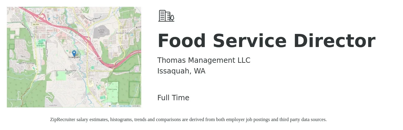 Thomas Management LLC job posting for a Food Service Director in Issaquah, WA with a salary of $57,700 to $89,400 Yearly with a map of Issaquah location.