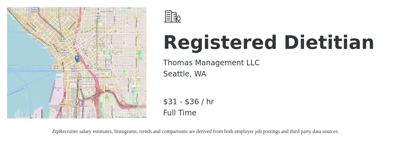 Thomas Management LLC job posting for a Registered Dietitian in Seattle, WA with a salary of $33 to $38 Hourly with a map of Seattle location.