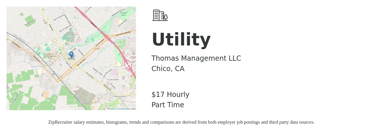 Thomas Management LLC job posting for a Utility in Chico, CA with a salary of $17 Hourly with a map of Chico location.