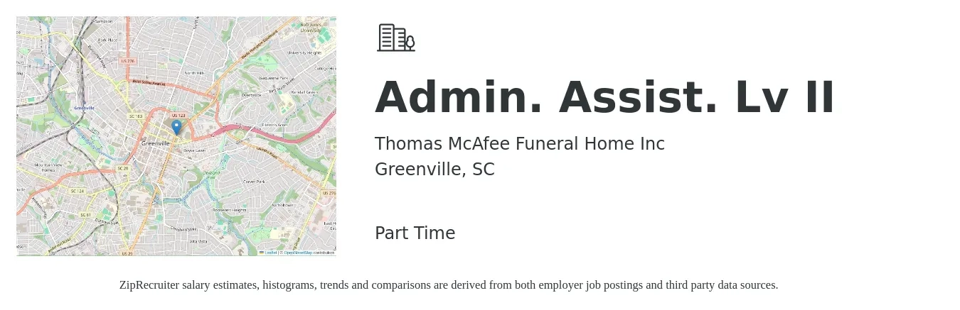 Thomas McAfee Funeral Home Inc job posting for a Admin. Assist. Lv II in Greenville, SC with a salary of $16 to $22 Hourly with a map of Greenville location.