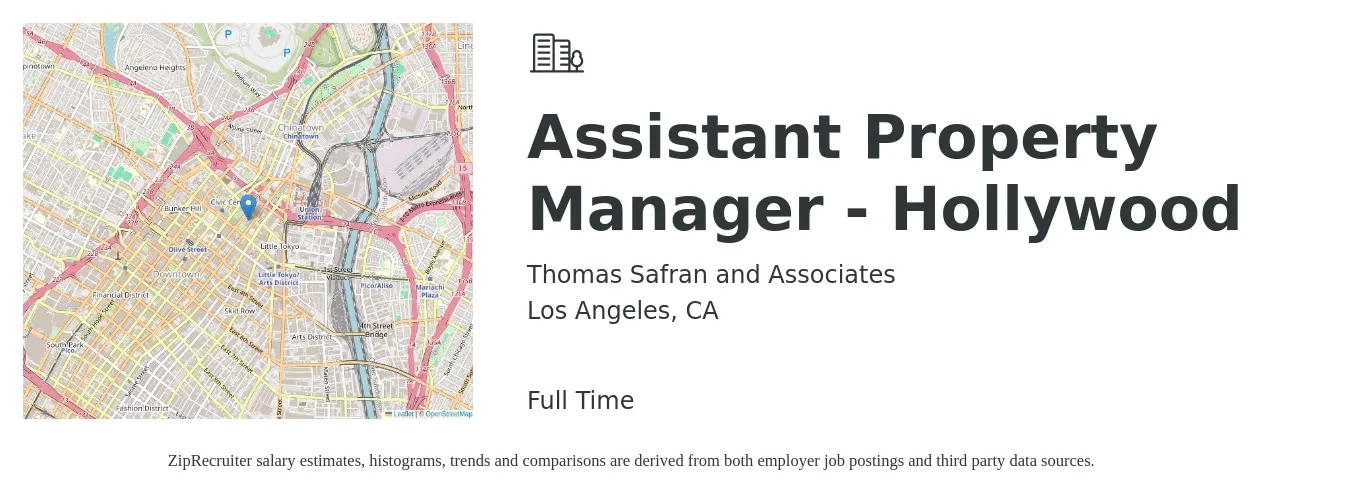 Thomas Safran and Associates job posting for a Assistant Property Manager - Hollywood in Los Angeles, CA with a salary of $20 to $28 Hourly with a map of Los Angeles location.