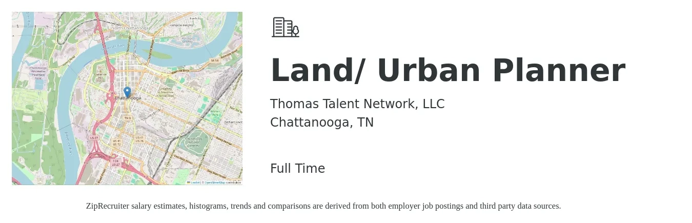 Thomas Talent Network, LLC job posting for a Land/ Urban Planner in Chattanooga, TN with a salary of $57,800 to $88,800 Yearly with a map of Chattanooga location.