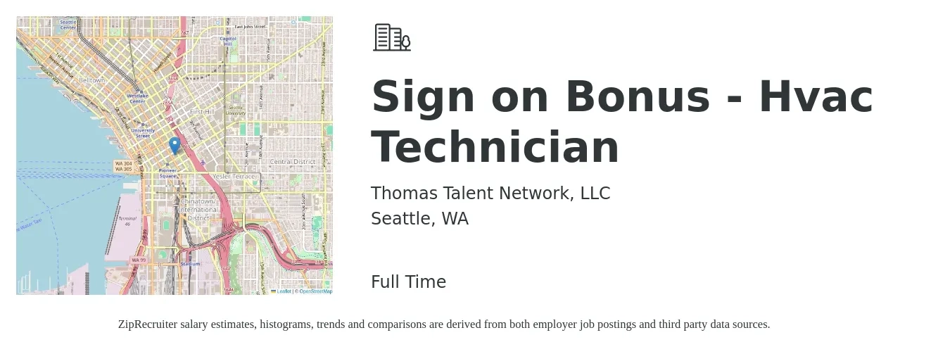 Thomas Talent Network, LLC job posting for a Sign on Bonus - Hvac Technician in Seattle, WA with a salary of $26 to $38 Hourly with a map of Seattle location.