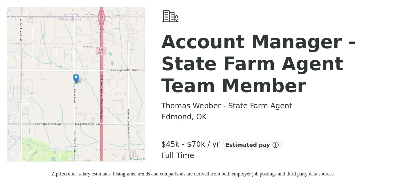 Thomas Webber - State Farm Agent job posting for a Account Manager - State Farm Agent Team Member in Edmond, OK with a salary of $15 to $18 Hourly with a map of Edmond location.