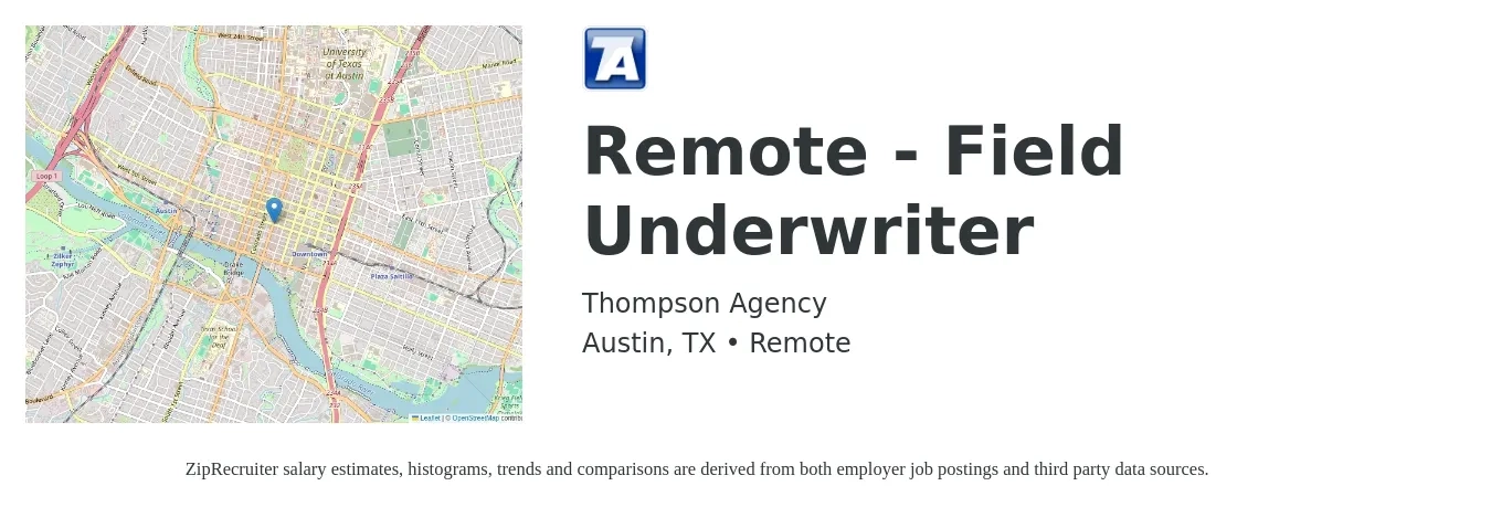 Thompson Agency job posting for a Remote - Field Underwriter in Austin, TX with a salary of $500,000 Yearly with a map of Austin location.