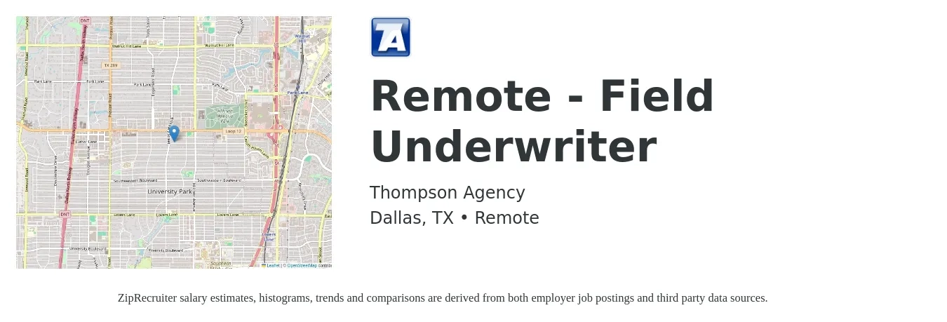 Thompson Agency job posting for a Remote - Field Underwriter in Dallas, TX with a salary of $500,000 Yearly with a map of Dallas location.