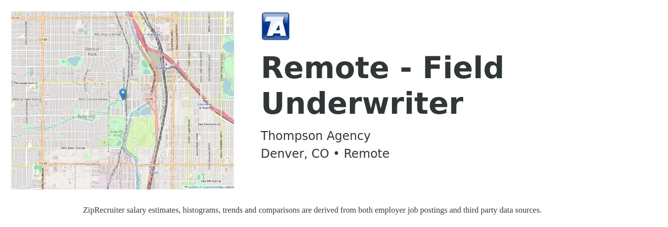 Thompson Agency job posting for a Remote - Field Underwriter in Denver, CO with a salary of $500,000 Yearly with a map of Denver location.
