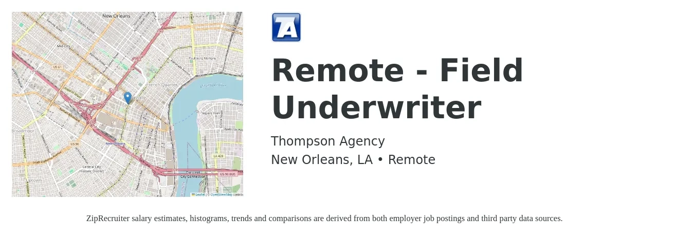 Thompson Agency job posting for a Remote - Field Underwriter in New Orleans, LA with a salary of $500,000 Yearly with a map of New Orleans location.