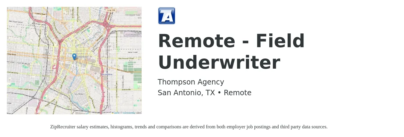 Thompson Agency job posting for a Remote - Field Underwriter in San Antonio, TX with a salary of $500,000 Yearly with a map of San Antonio location.