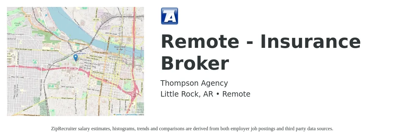 Thompson Agency job posting for a Remote - Insurance Broker in Little Rock, AR with a salary of $500,000 Yearly with a map of Little Rock location.