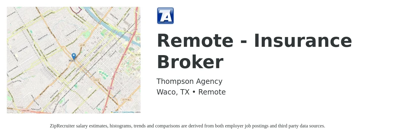 Thompson Agency job posting for a Remote - Insurance Broker in Waco, TX with a salary of $500,000 Yearly with a map of Waco location.