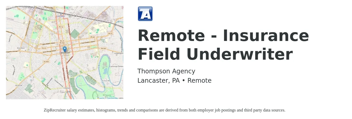 Thompson Agency job posting for a Remote - Insurance Field Underwriter in Lancaster, PA with a salary of $500,000 Yearly with a map of Lancaster location.