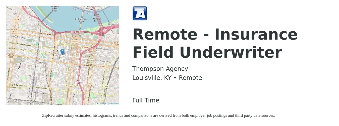 Thompson Agency job posting for a Remote - Insurance Field Underwriter in Louisville, KY with a salary of $500,000 Yearly with a map of Louisville location.