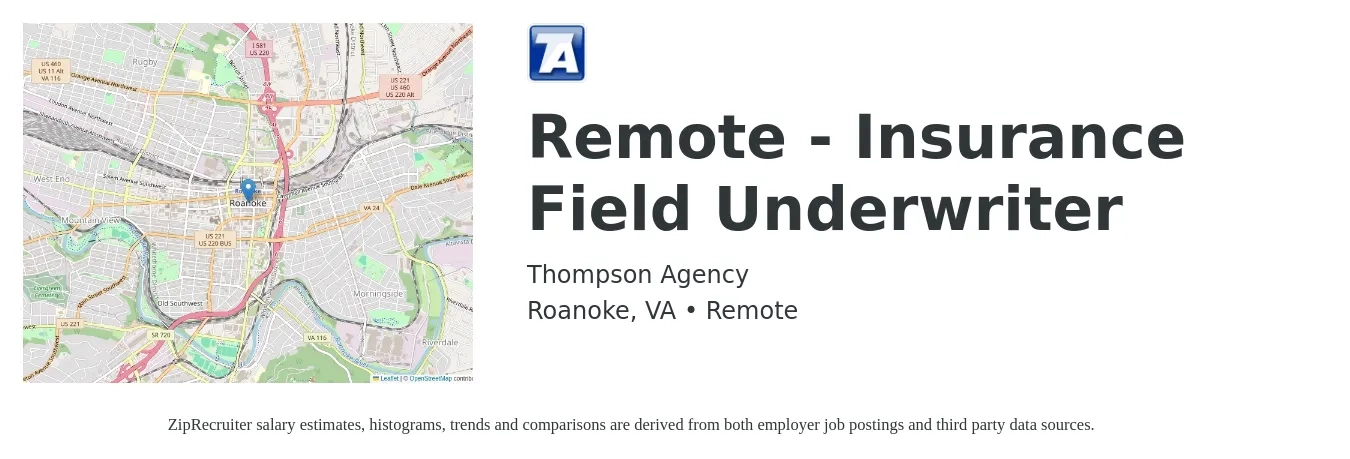 Thompson Agency job posting for a Remote - Insurance Field Underwriter in Roanoke, VA with a salary of $500,000 Yearly with a map of Roanoke location.