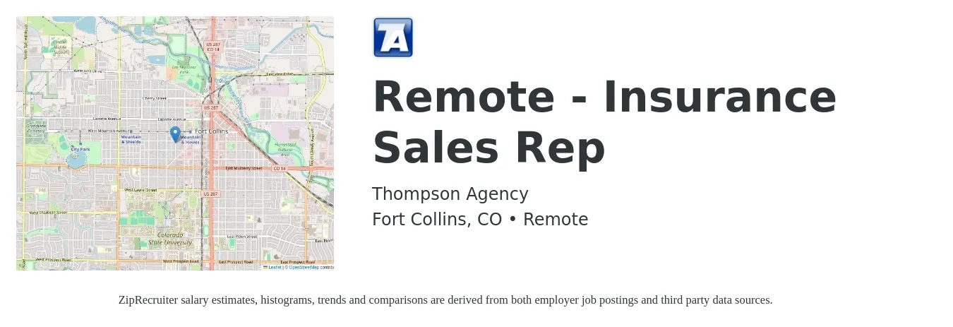 Thompson Agency job posting for a Remote - Insurance Sales Rep in Fort Collins, CO with a salary of $500,000 Yearly with a map of Fort Collins location.