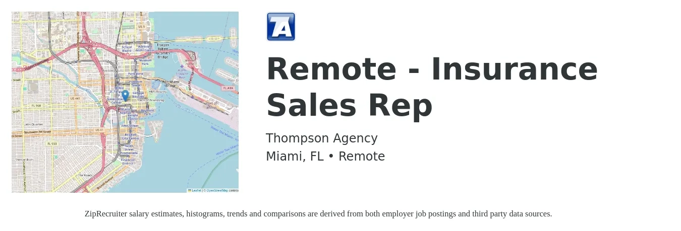Thompson Agency job posting for a Remote - Insurance Sales Rep in Miami, FL with a salary of $500,000 Yearly with a map of Miami location.