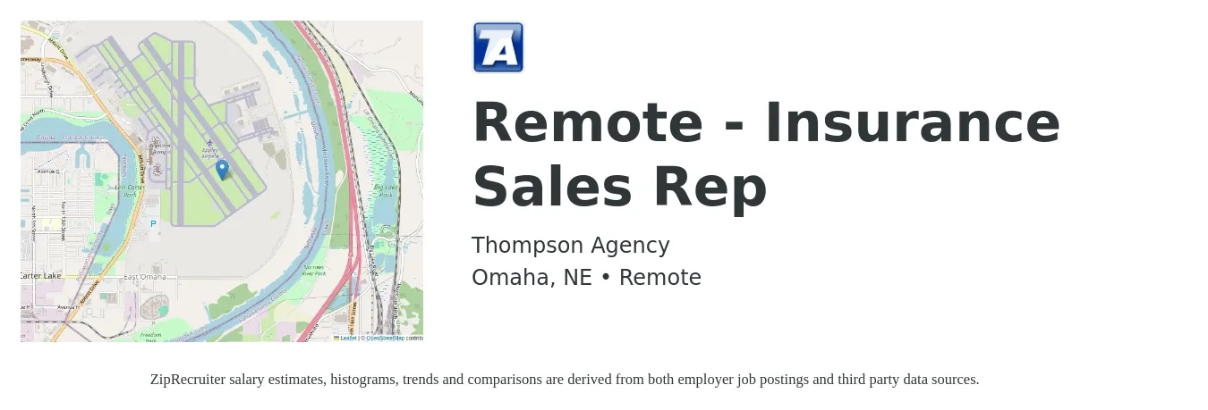 Thompson Agency job posting for a Remote - Insurance Sales Rep in Omaha, NE with a salary of $500,000 Yearly with a map of Omaha location.