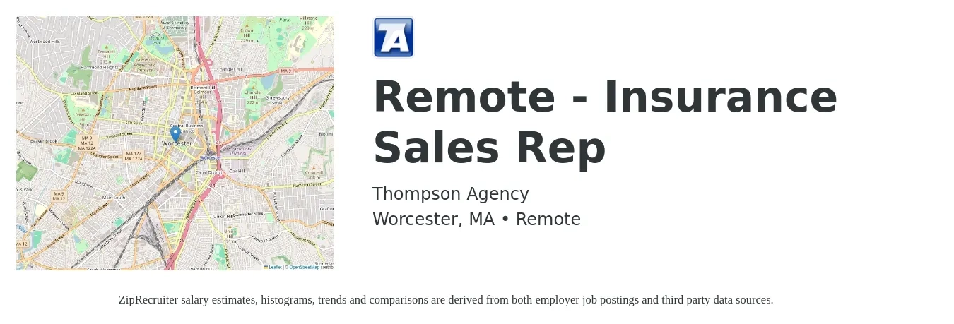 Thompson Agency job posting for a Remote - Insurance Sales Rep in Worcester, MA with a salary of $500,000 Yearly with a map of Worcester location.