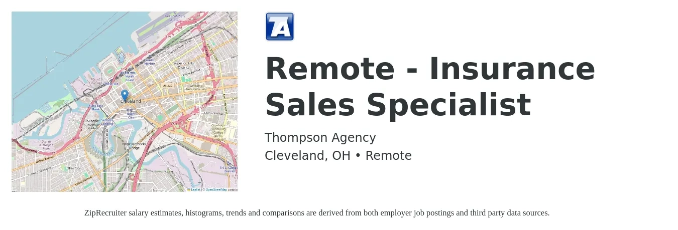 Thompson Agency job posting for a Remote - Insurance Sales Specialist in Cleveland, OH with a salary of $150,000 to $200,000 Yearly with a map of Cleveland location.