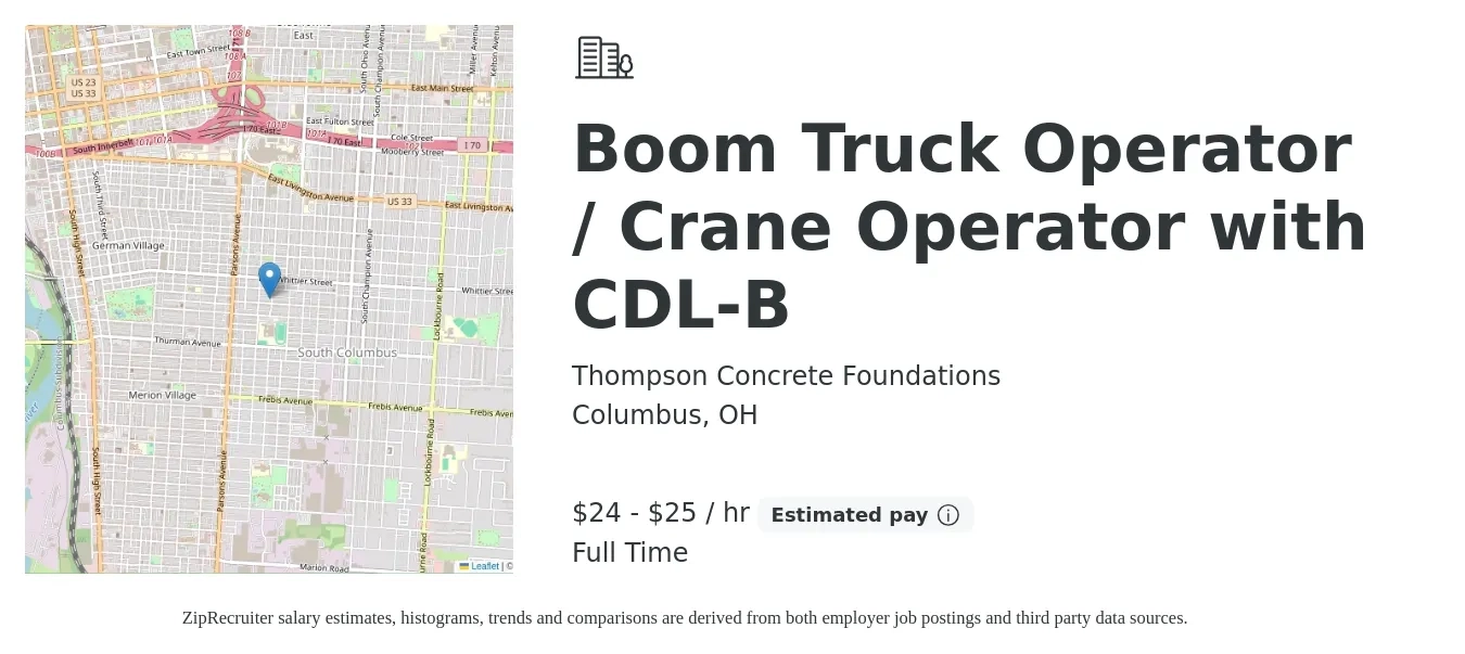 Thompson Concrete Foundations job posting for a Boom Truck Operator / Crane Operator with CDL-B in Columbus, OH with a salary of $25 to $26 Hourly with a map of Columbus location.