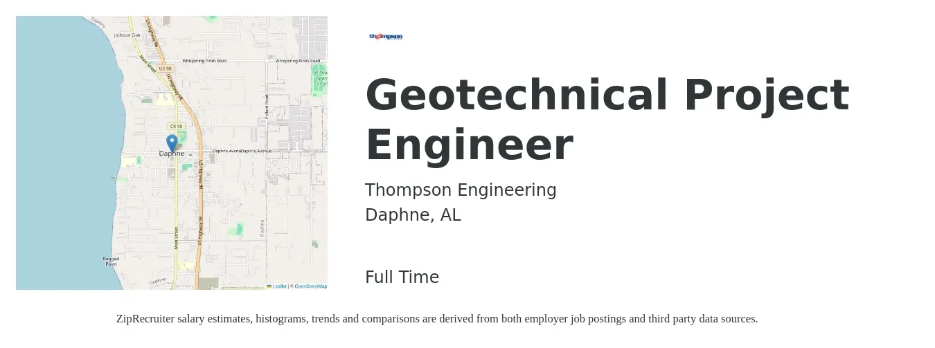 Thompson Engineering job posting for a Geotechnical Project Engineer in Daphne, AL with a salary of $61,700 to $94,800 Yearly with a map of Daphne location.