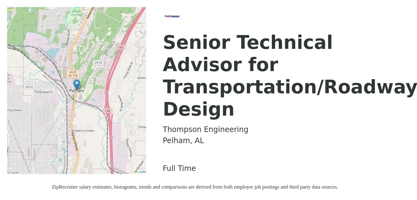 Thompson Engineering job posting for a Senior Technical Advisor for Transportation/Roadway Design in Pelham, AL with a salary of $125,400 to $125,800 Yearly with a map of Pelham location.
