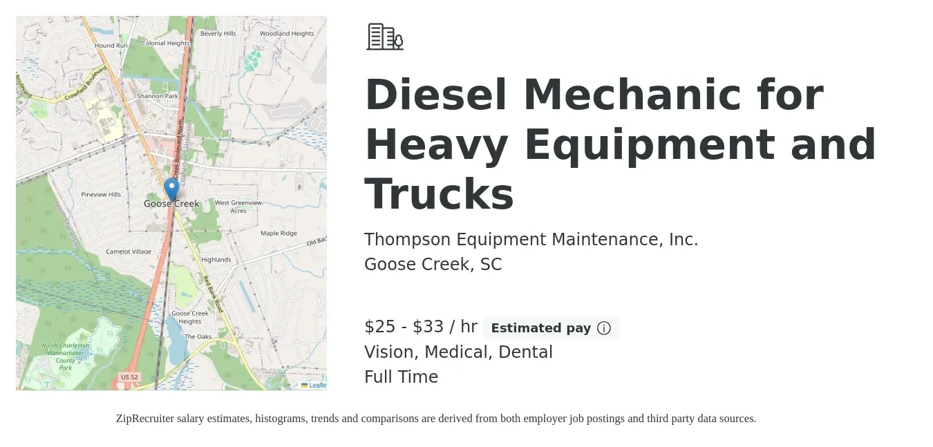 Thompson Equipment Maintenance, Inc. job posting for a Diesel Mechanic for Heavy Equipment and Trucks in Goose Creek, SC with a salary of $27 to $35 Hourly and benefits including dental, life_insurance, medical, retirement, and vision with a map of Goose Creek location.