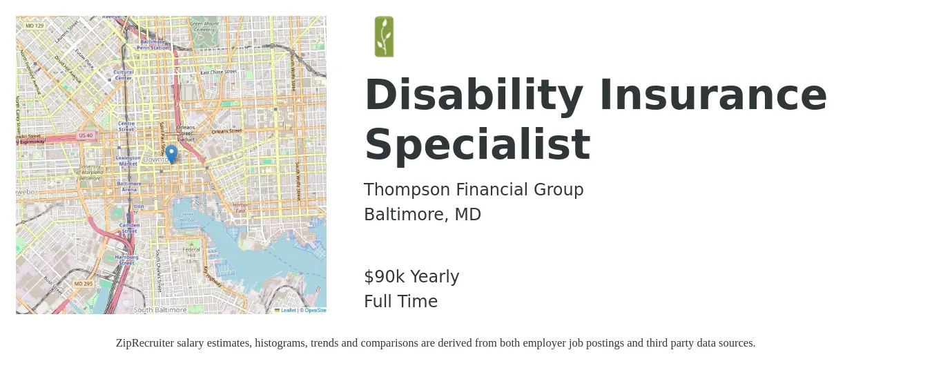 Thompson Financial Group job posting for a Disability Insurance Specialist in Baltimore, MD with a salary of $90,000 Yearly with a map of Baltimore location.
