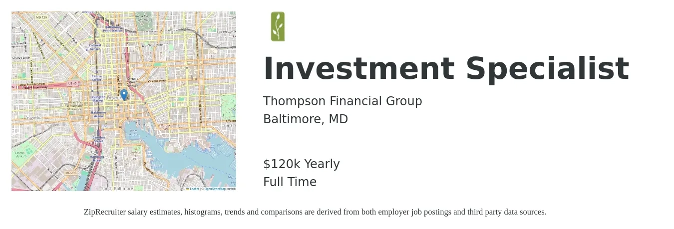 Thompson Financial Group job posting for a Investment Specialist in Baltimore, MD with a salary of $90,000 Yearly with a map of Baltimore location.