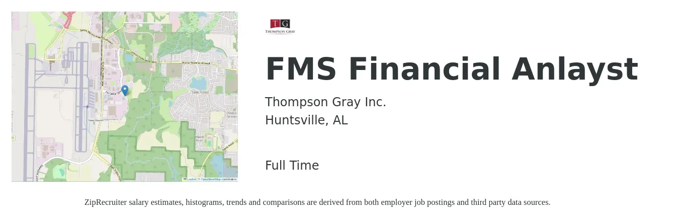 Thompson Gray Inc. job posting for a FMS Financial Anlayst in Huntsville, AL with a salary of $72,800 to $114,900 Yearly with a map of Huntsville location.