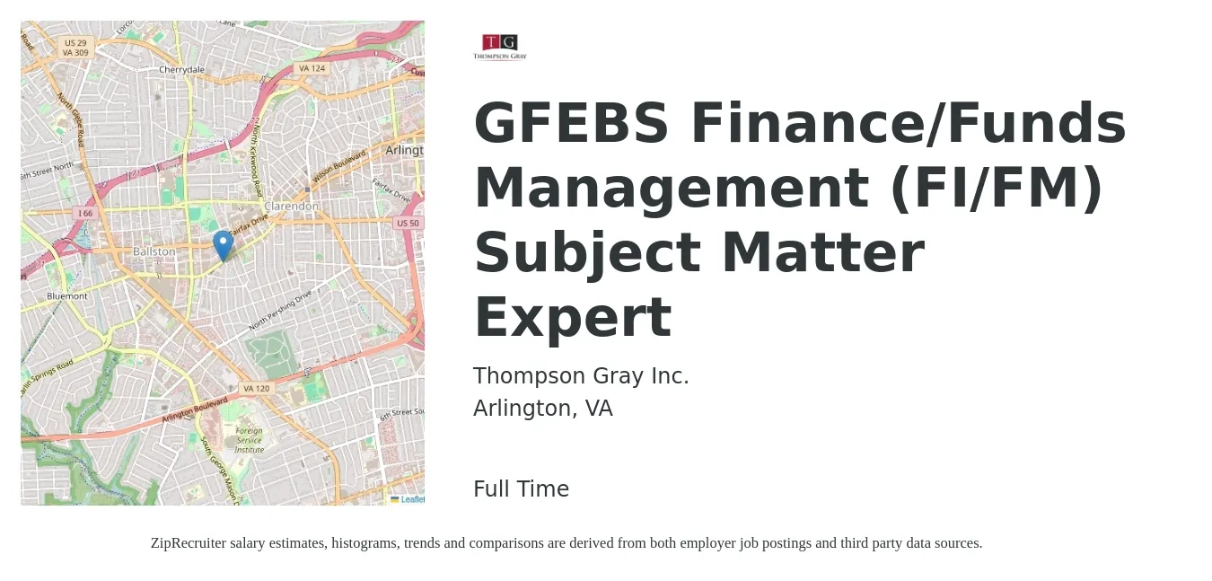 Thompson Gray Inc. job posting for a GFEBS Finance/Funds Management (FI/FM) Subject Matter Expert in Arlington, VA with a salary of $74,800 to $128,300 Yearly with a map of Arlington location.