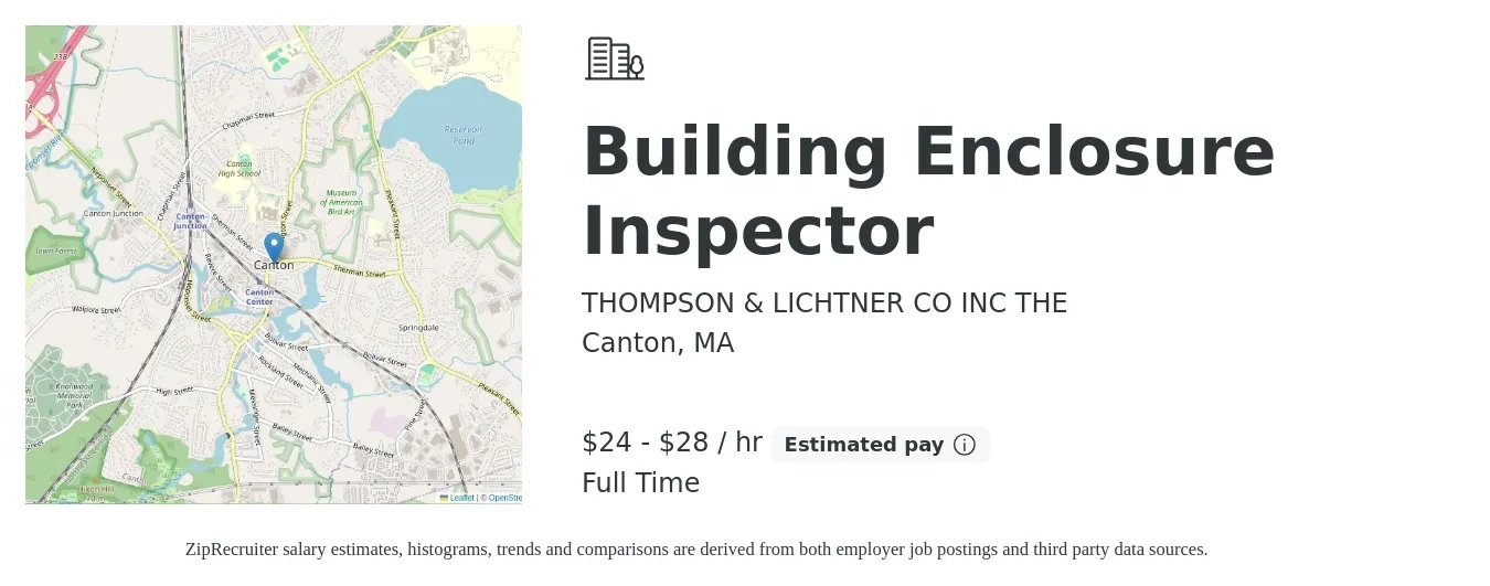 THOMPSON & LICHTNER CO INC THE job posting for a Building Enclosure Inspector in Canton, MA with a salary of $25 to $30 Hourly with a map of Canton location.