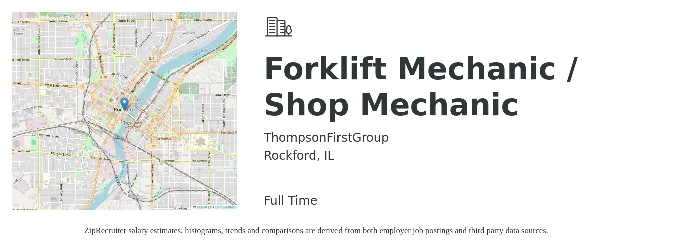 ThompsonFirstGroup job posting for a Forklift Mechanic / Shop Mechanic in Rockford, IL with a salary of $20 to $30 Hourly with a map of Rockford location.