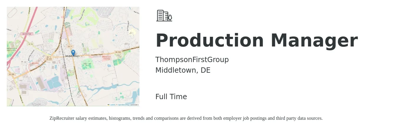 ThompsonFirstGroup job posting for a Production Manager in Middletown, DE with a salary of $52,800 to $75,900 Yearly with a map of Middletown location.